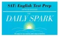 SAT: English Test Prep (The Daily Spark)