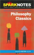 Philosophy Classics (SparkNotes Literature Guide Series)