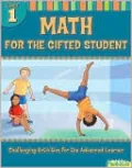 Math for the Gifted Student Grade 1: Challenging Activities for the Advanced Learner (For the Gifted Student)