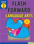 Flash Forward Language Arts: Grade 2 (Flash Kids Flash Forward)
