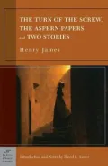 Turn of the Screw, The Aspern Papers and Two Stories (Barnes & Noble Classics Series)
