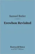 Erewhon Revisited (Barnes & Noble Digital Library)