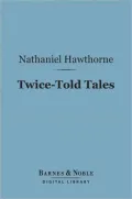 Twice-Told Tales (Barnes & Noble Digital Library)