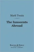 The Innocents Abroad (Barnes & Noble Digital Library)