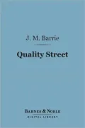 Quality Street (Illustrated)