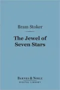 The Jewel of Seven Stars (Barnes & Noble Digital Library)