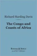 The Congo and Coasts of Africa (Barnes & Noble Digital Library)