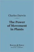 The Power of Movement in Plants [Illustrated]