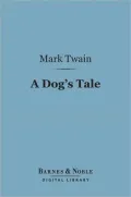 A Dog's Tale (Barnes & Noble Digital Library)