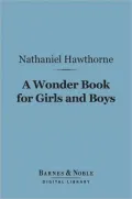 A Wonder-Book For Girls And Boys
