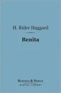 Benita (Barnes & Noble Digital Library): An African Romance