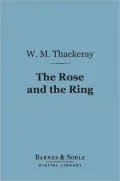 The Rose and the Ring (Barnes & Noble Digital Library)