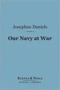 Our Navy at War (Barnes & Noble Digital Library)