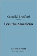 Lee, the American (Barnes & Noble Digital Library)