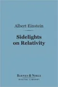 Sidelights on Relativity (Barnes & Noble Digital Library)