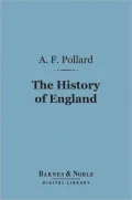 The History of England (Barnes & Noble Digital Library): A Study in Political Evolution