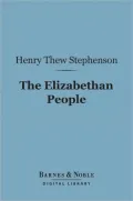 The Elizabethan People (Barnes & Noble Digital Library)