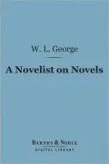 A Novelist on Novels (Barnes & Noble Digital Library)