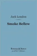 Smoke Bellew (Barnes & Noble Digital Library)