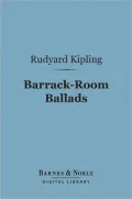 Barrack-Room Ballads (Barnes & Noble Digital Library): With