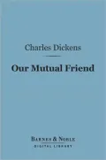 Our Mutual Friend (Illustrated)