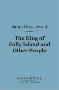 The King of Folly Island and Other People (Barnes & Noble Digital Library)