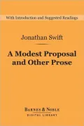 A Modest Proposal and Other Prose (Barnes & Noble Digital Library)