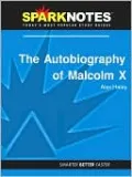 The Autobiography of Malcolm X (SparkNotes Literature Guide Series)