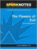 The Flowers of Evil (SparkNotes Literature Guide Series)