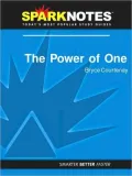 The Power of One (SparkNotes Literature Guide Series)