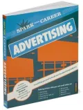 Spark Your Career in Advertising (SparkNotes)