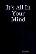 It's All in Your Mind