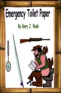 Emergency Toilet Paper: An Outdoorsman's Bathroom Guide