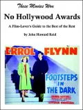 These Movies Won No Hollywood Awards