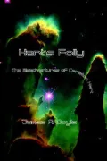 Hart's Folly: the Missadventures of Carlston Hart