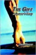 The Gift - A Runner's Story