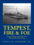 Tempest, Fire and Foe