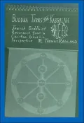 Buddha Turns the Kabbalah Wheel-Jewish Buddhist Resonance from a Christian Gnostic Perspective