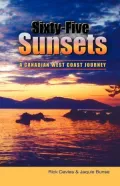 Sixty-Five Sunsets: A Canadian West Coast Journey