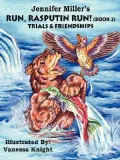 Run, Rasputin, Run! : Trials and Friendships (Book 2)