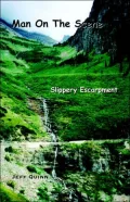 Man on the Scene : Slippery Escarpment