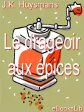 Le Drageoir Aux Épices