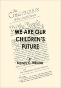 We Are Our Children's Future