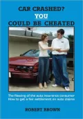 Car Crashed? You Could Be Cheated