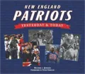 Yesterday and Today: New England Patriots