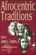 Afrocentric Traditions: Africana Studies, Volume 1