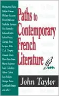 Paths to Contemporary French Literature (Volume 1), Vol. 1