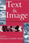 Text and Image: Art and the Performance of Memory