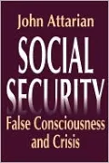 Social Security: False Consciousness and Crisis