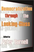 Democratization Through The Looking-Glass